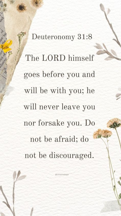 Deuteronomy 31 8, Motivational Bible Verses, Comforting Bible Verses, Powerful Bible Verses, Bible Study Verses, Bible Motivation, Christian Bible Quotes, Inspirational Bible Quotes, Biblical Quotes