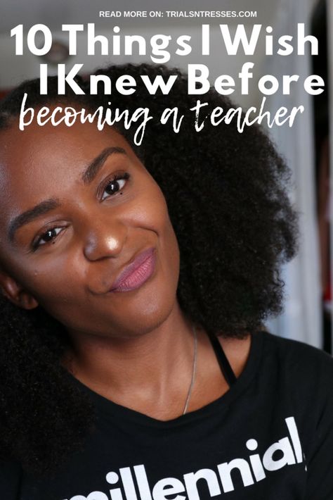 10 things I wish I knew Before Becoming A Teacher How To Become A Teacher, Become A Teacher, Domestic Bliss, Direct Instruction, Teaching Quotes, Classroom Management Strategies, First Year Teachers, Black Bloggers, Becoming A Teacher