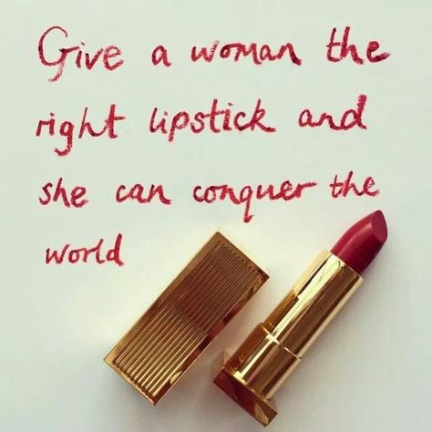 Give a woman the right lipstick and she can conquer the world! Make Up Quotes, Lipstick Quotes, Red Lipstick Quotes, Best Red Lipstick, Dental Kids, Marin County, Makeup Quotes, Lipstick Queen, Up Quotes