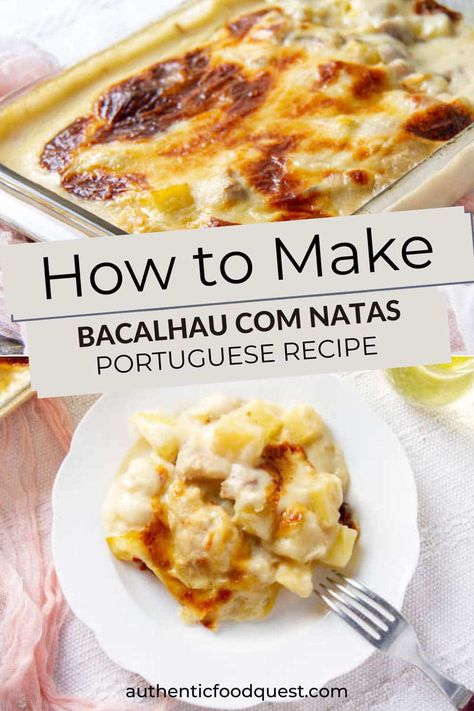 Easy recipe for Bacalhau com natas, an emblematic Portuguese codfish dish. It is one of the most popular and tastiest cod fish dishes. This creamy oven baked dish includes shredded codfish, potatoes, sauteed onions and cream for a delicious recipe everyone will love. | Authentic Food Quest Natas Recipe, Portuguese Recipe, Cod Dishes, Portuguese Dishes, Baked Dish, Sauteed Onions, Cod Fish Recipes, Tastiest Food, Portugal Food