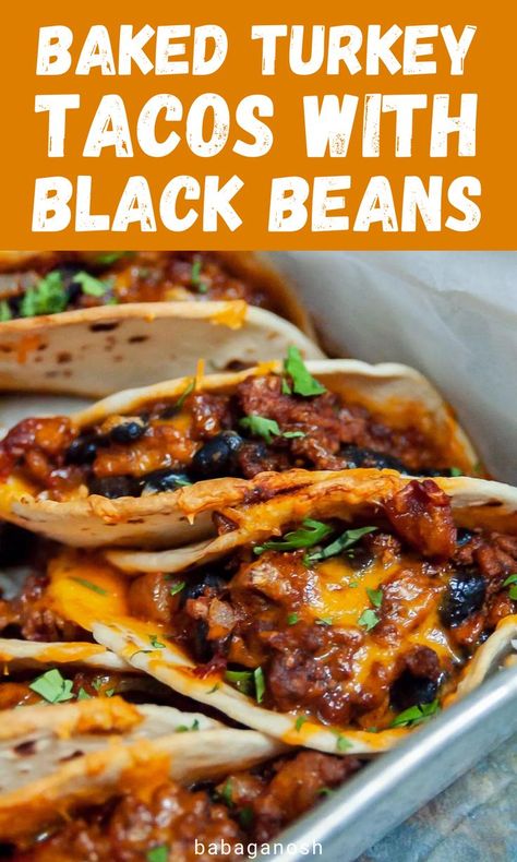 Turkey black bean baked tacos. Mexican Recipes For A Crowd, Turkey Taco Seasoning, Sheet Pan Tacos, Pan Tacos, Ground Turkey Taco Recipes, Turkey Tacos Recipes, Baked Tacos, Ground Turkey Recipes Easy, Ground Turkey Recipes Healthy