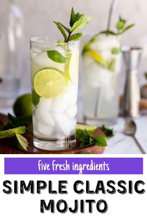 This classic mojito summer cocktail comes together with just FIVE simple ingredients and a couple of quick minutes! Great for summer entertaining! Mojito Recipes, Frozen Mojito, Mojito Recipe Classic, Classic Mojito, Summertime Cocktail, Mint Simple Syrup, Vegan Summer Recipes, Make Simple Syrup, Mojito Recipe