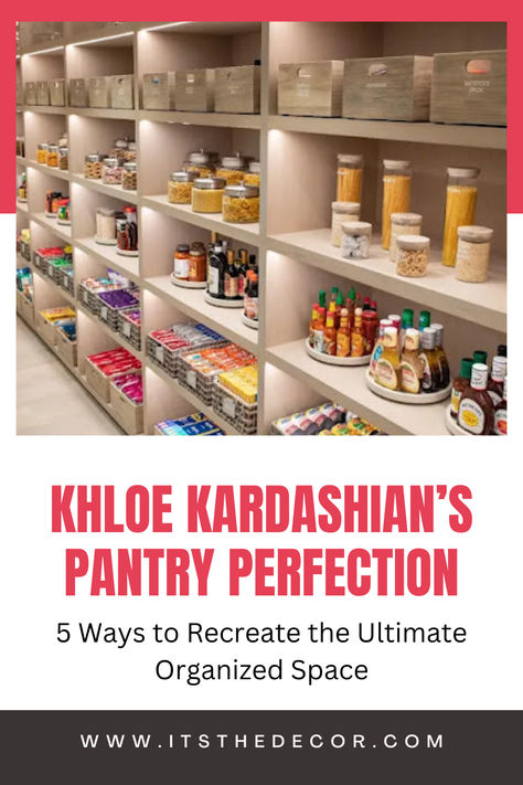 Khloe Kardashian’s Pantry Perfection: 5 Ways to Recreate the Ultimate Organized Space Khloe K Pantry, Kourtney Kardashian Pantry, Kylie Jenner Pantry, Pantry Khloe Kardashian, Kardashian Pantry Organization, Khloe Pantry, Kylie Kardashian Pantry, Khloe Kardashian Pantry Organization, Celebrity Pantry