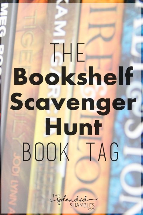 The Bookshelf Scavenger Hunt Book Tag is such a fun way to really explore all the books on your shelf. See what I found on This Splendid Shambles! Book Store Scavenger Hunt, Reading Promotion Ideas, Book Scavenger Hunt For Adults, Library Scavenger Hunt For Adults, Library Treasure Hunt, Bookstore Scavenger Hunt Date, Library Scavenger Hunt High School, Library Scavenger Hunt Middle School, Library Programs For Adults