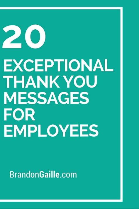 20 Exceptional Thank You Messages for Employees Employee Appreciation Ideas, Staff Appreciation Ideas, Employee Thank You, Recognition Ideas, Staff Morale, Staff Motivation, Volunteer Appreciation, How To Motivate Employees, Appreciation Ideas