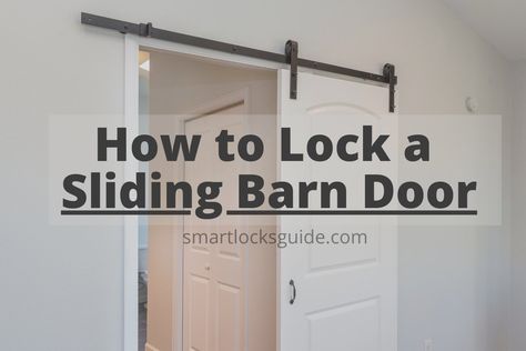 If you’re reading this, chances are you have a sliding barn door. And if you do, that means one thing: it’s not properly locked. Barn doors are not made to How Do You Lock Barn Doors, Sliding Doors Lock Ideas, Barn Doors With Lock, Double Sliding Door Design, Locks For Sliding Barn Doors, Bathroom Door Lock Ideas, Barn Door Hardware Handles, Sliding Barn Door For Bathroom, Security Sliding Door