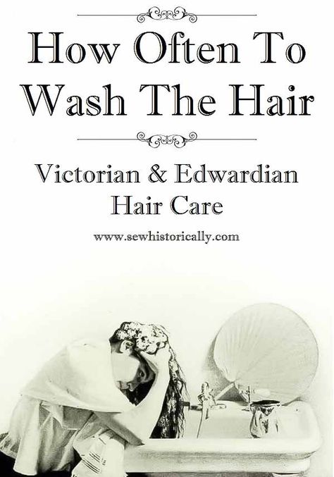 Today, it's often thought that hair was washed less frequently in the past. Find out how often Victorian and Edwardian women washed their hair! Scalp Spa, Edwardian Women, Edwardian Hair, Edwardian Hairstyles, Hair Detox, Long Hair Care, Victorian Hair, Victorian Hairstyles, Natural Beauty Diy