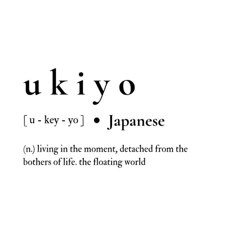 Ukiyo, living in the moment. Sound simple, difficult to be. It may even take years to learn to be able to live in the present Spiritual Family Tattoos, Live Life In The Moment Tattoo, How Difficult It Is To Be Simple, Live In Present Tattoo, Stay In The Present Tattoo, Stay In The Moment Tattoo, Living The Moment Captions, Tattoo About Being Present, Live For The Moment Tattoo