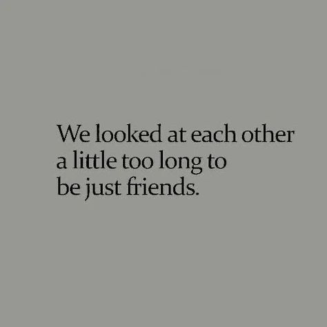 Crush Quotes, Just Friends, Hopeless Romantic, Real Quotes, Pretty Words, Cute Quotes, Pretty Quotes, Thoughts Quotes, Relatable Quotes