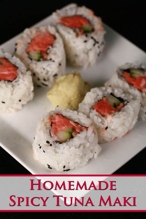 Spicy Tuna Sushi Rolls, Tuna Sushi Rolls Recipe, Tuna Maki, Spicy Tuna Sushi, Tuna Sushi Rolls, Homemade Sushi Rolls, Sushi Ideas, Sushi Grade Tuna, Sushi Recipes Homemade