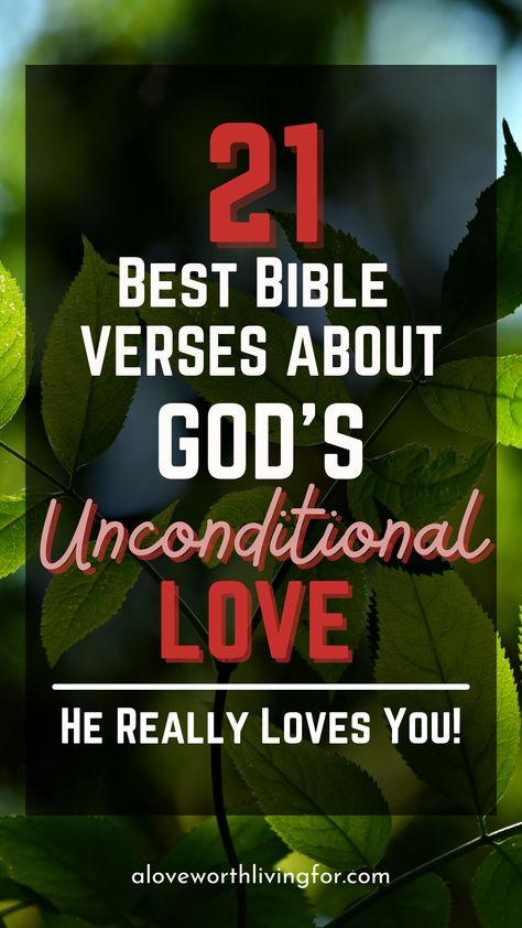 21 Best Bible Verses About God’s Unconditional Love — A Love Worth Living For Unconditional Love Bible Verse, Bible Verses About Gods Love For Us, Bible Verses About Gods Love, Love Scriptures Bible, Spiritual Warfare Verses, Scriptures About Love, Verses On Love, Renewing The Mind, Fun Relationship