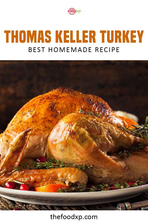 To make Thomas Keller’s turkey recipe juicy and moist, set the timing up in advance for baking. Go and checkout the official website of TheFoodXP and enjoy your meal. I am pretty sure you will like Thomas Keller’s turkey recipe. #thomaskellerturkeyrecipe #thomaskellerturkey #turkeyrecipes #thomaskellerrecipes Best Oven Baked Thanksgiving Turkey, Convection Roast Turkey, Convection Turkey Cooking, Convection Oven Turkey Recipes, Martha Stewart Cheese Cloth Turkey, Cooking A Turkey Over Night In Oven, Butterball Turkey Recipe Oven, Baking Turkey Oven, Thanksgiving Oven Schedule