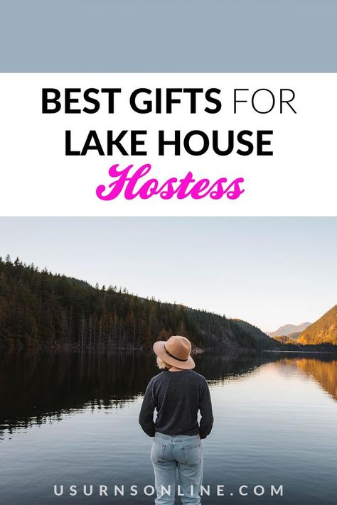 best gifts for lake house hostess Party Hostess Gifts, Lake House Gifts, Unique Gift Ideas For Women, Lake Party, Hostess Gift Ideas, House Parties, Lake House Decor, Gift Ideas For Women, Best Gift Ideas