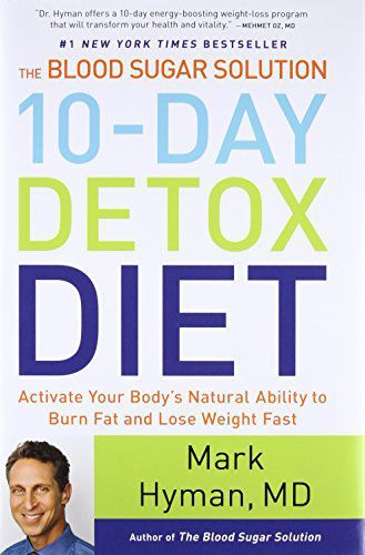 J.Lo, A-Rod's Challenge Likely Inspired By '10-Day Diet Detox' Book 10 Day Detox Diet, Dr Hyman, 10 Day Detox, Blood Sugar Solution, Key To Losing Weight, Mark Hyman, Diet Books, Sugar Detox, Detox Juice