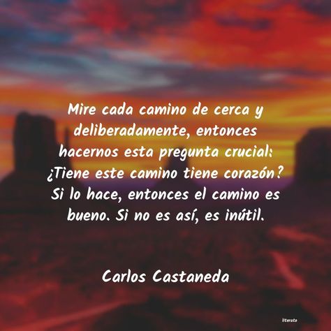 Frases de Carlos Castaneda Carlos Castaneda, Healthy Life, Quotes