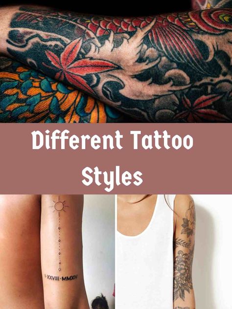 A Complete Guide To Different Tattoo Styles - TattooGlee Styles Of Tattoos Chart, Different Tattoo Styles, Tattoo 101, Tattoo Chart, Different Styles Of Tattoos, Tatoo Styles, Small Wave Tattoo, Art Person, Americana Tattoo