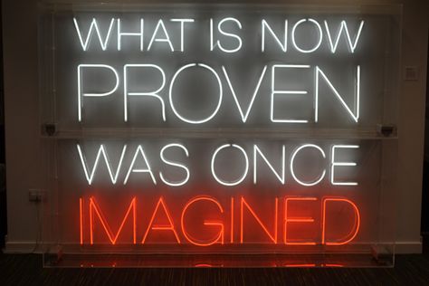 What is now proven was once imagined | Flickr - Photo Sharing! Neon Text, Inspirational Quotes Collection, Neon Love, Neon Quotes, Neon Words, Light Quotes, What Once Was, Free Your Mind, Neon Aesthetic