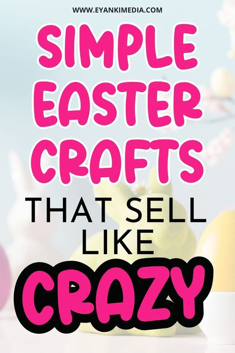 Looking for DIY Easter crafts to sell? You will find the best Easter crafts ideas you can make to sell or use as inspiration to make gifts for family and friends. Easter Market Ideas, Spring Sewing Crafts To Sell, Crafts For Spring To Sell, Easter Bazaar Ideas, Easter Gift Crafts, Easter Gifts To Make For Kids, Easter Sales Ideas, Easter Craft Gift Ideas, Crafts For Easter For Adults