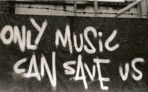 Only Music Can Save Us, Muzică Rock, Only Music, Graffiti Quotes, I'm With The Band, Grunge Photography, Insta Stories, What’s Going On, White Aesthetic