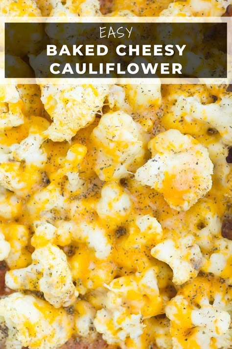 Baked Califlower, Cheesy Cauliflower Recipes, Baked Cauliflower Recipe, Cheesy Cauliflower Bake, Cauliflower Side Dish, Cauliflower Recipes Healthy, Cheese Cauliflower, Recipes Cauliflower, Cheesy Cauliflower