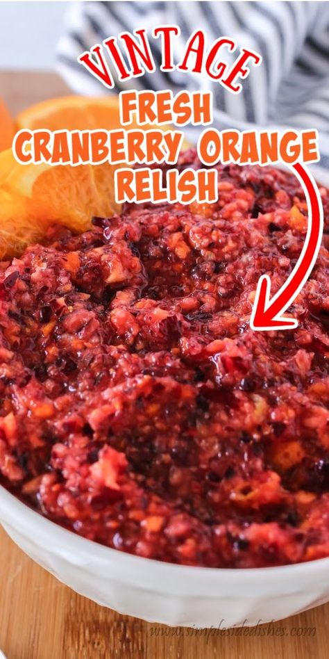 Cranberry Side Dish, Cranberry Orange Relish Recipes, Fresh Cranberry Recipes, Desserts Simple, Orange Sauce Recipe, Cranberry Orange Relish, Cranberry Salad Recipes, Fresh Cranberry Sauce, Tart Flavors