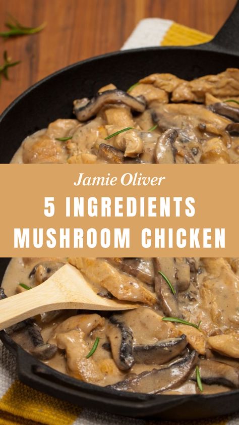 Jamie Oliver 5 Ingredients Mushroom Chicken Jamie Oliver Recipes 30 Minute Meals, Jaime Oliver Recipes 5 Ingredient, Jamie Oliver Chicken Recipes, Jamie Oliver Recipes 5 Ingredients, Jamie Oliver 5 Ingredients Recipes, Jamie Oliver 30 Minute Meals, Chicken Mustard, Jamie Oliver 5 Ingredients, Jamie Oliver Chicken