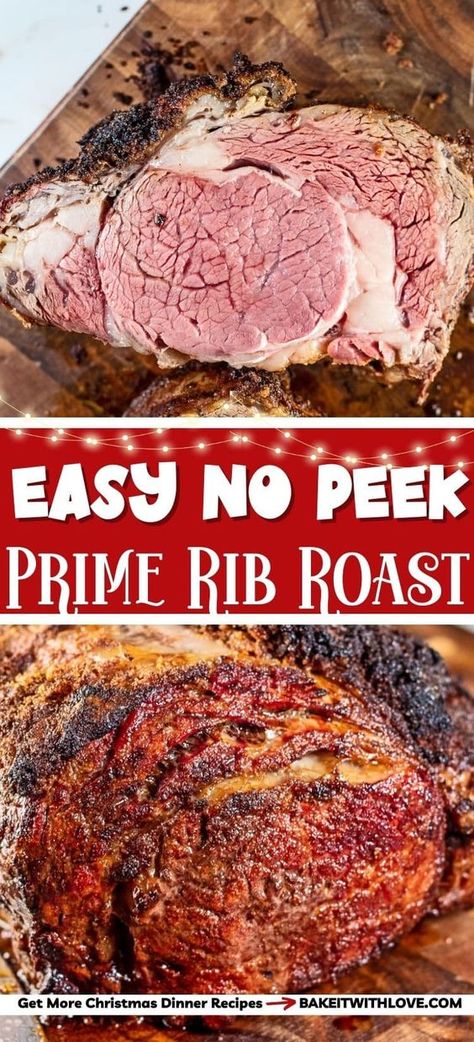 No peek prime rib roast (aka the oven-off method) is an easy way to make a perfectly cooked roast beef with a gorgeous crispy sear on the outside! This oven-closed prime rib involves briefly roasting the meat at a high temperature before shutting off the oven and letting it cook to perfection in the retained heat! All you need is a quality beef roast, my quick and easy dry rub, and an oven! BakeItWithLove.com #beef #holidays #dinner #christmas #primerib Traeger Roast, Christmas Dinner Prime Rib, Traeger Prime Rib, Garlic Prime Rib Recipe, Bone In Rib Roast, Cooking Prime Rib Roast, Smoked Prime Rib Roast, Beef Rib Roast, Smoked Prime Rib