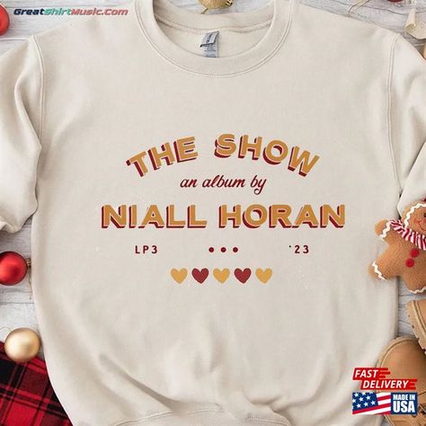 Niall Horan Sweatshirt The Show Shirt Classic T-Shirt Check more at https://greatshirtmusic.com/product/niall-horan-sweatshirt-the-show-shirt-classic-t-shirt/ Niall Horan, Hoodie Shirt, All Products, Classic T Shirts, T Shirts, Sweatshirts, T Shirt