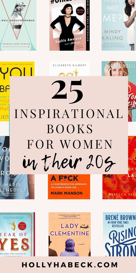 Looking for your next page turner? Check out these 25 inspirational books for women in their 20s! From historical fiction to self help, we've got it all. Motivational Books For Women, Self Help Books For Women, Best Motivational Books, Books To Read In Your 20s, Fiction Books To Read, Women Books, Women In Their 20s, Books To Read For Women, Empowering Books