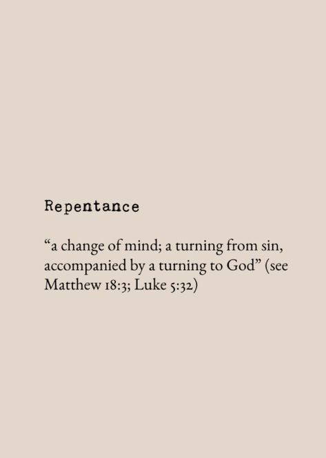 True Repentance Quotes, Scripture About Repentance, How To Repent To God, Repentance Wallpaper, Repent Wallpapers, Bible Verse About Repentance, Bible Verse For Repentance, Repentance Verses, Repentance Quotes Bible