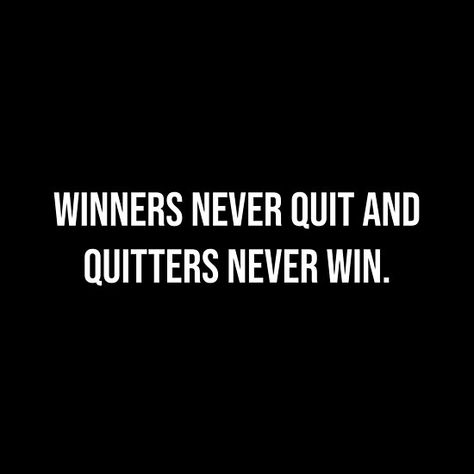 Never Quit Quotes, Winner Quotes, Winners Never Quit, Quitting Quotes, Basketball Motivation, Athlete Motivation, Illustrator Graphic Design, Quote Black, Adobe Illustrator Graphic Design