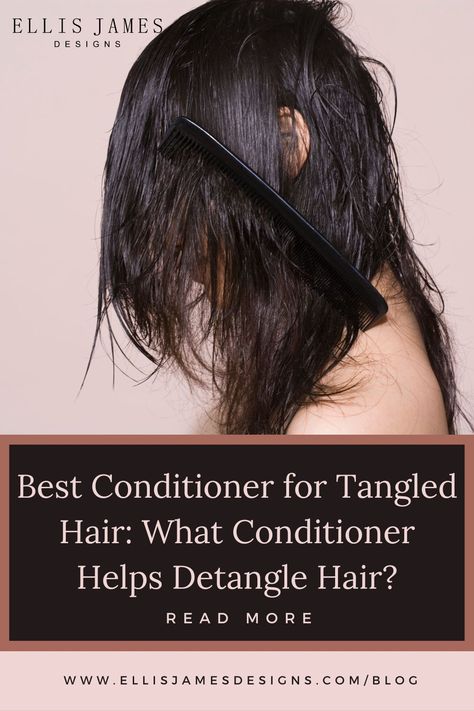 Dealing with tangled and knotty hair can be so frustrating and painful. Brushing through knots hurts and can cause some hairs to break or fall out. Did you know that choosing the right conditioner can help you detangle your hair? Well, it can! | Best Conditioner for Tangled Hair | Does Conditioner Help With Knotty Hair? | How to Detangle Hair Using Conditioner | Choosing the Best Detangler Conditioner | #hair #tangledhair #hairconditioner #healthyhaircare How To Keep Hair From Tangling, How To Detangle Hair, Best Detangler, Best Conditioner, Knotty Hair, Tangle Free Hair, Detangle Hair, Good Shampoo And Conditioner, Conditioner Hair