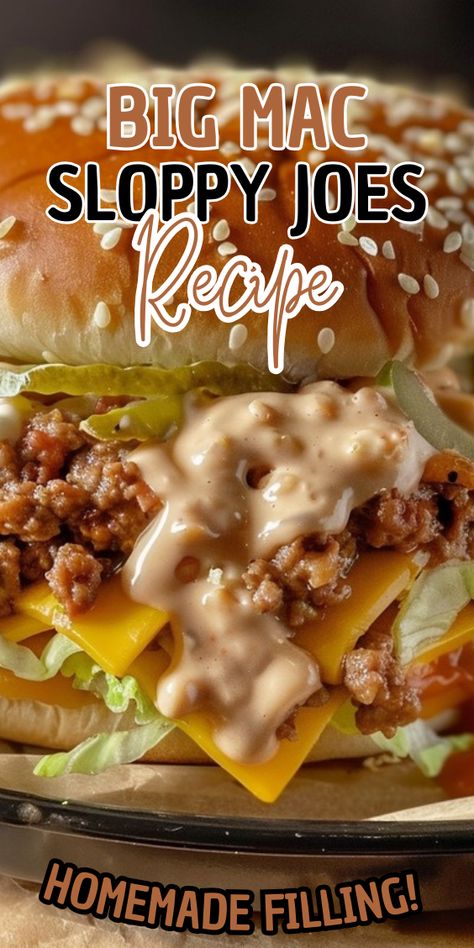 Big Mac Sloppy Joes Sloppy Joe Meal Ideas, Quick And Easy Recipes With Ground Beef, Big Mac Sloppy Joes Recipe, Bacon Sloppy Joes Recipe, Big Mac Hamburger Recipes, Dinners With Hamburger Buns, Food To Make With Hamburger Meat, Best Hamburger Meat Recipes, Sloppy Joe Leftover Ideas