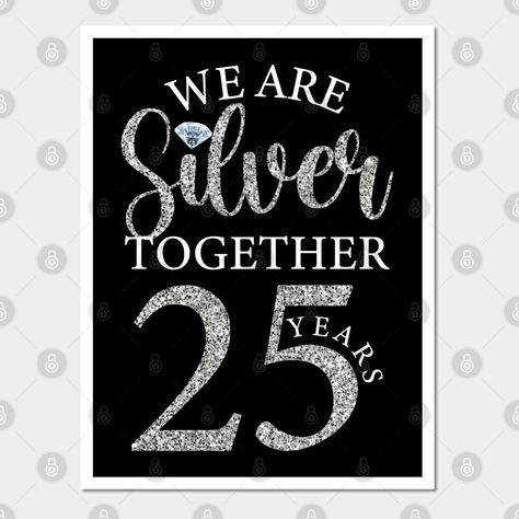 Wedding Anniversary 25th Silver, Wedding 25 Anniversary, Celebrating 25 Years Of Marriage, Anniversary 25 Years Silver, Decorations For 25th Wedding Anniversary, 25 Years Anniversary Decorations, Decoration For 25th Wedding Anniversary, Silver Jubilee Anniversary Decoration, 25 Wedding Anniversary Quotes