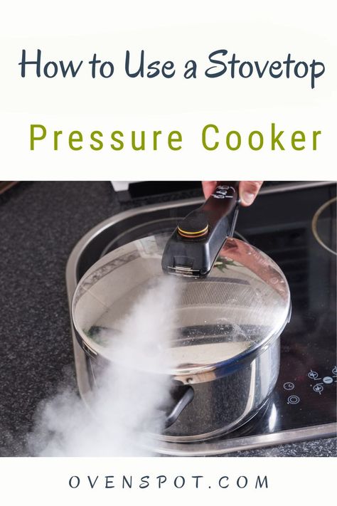 Pressure Cooker Times, Best Pressure Cooker Recipes, Stovetop Pressure Cooker, Pressure Cooking Recipes, Best Pressure Cooker, Using A Pressure Cooker, Safety Valve, Pressure Cookers, Cooking Guide