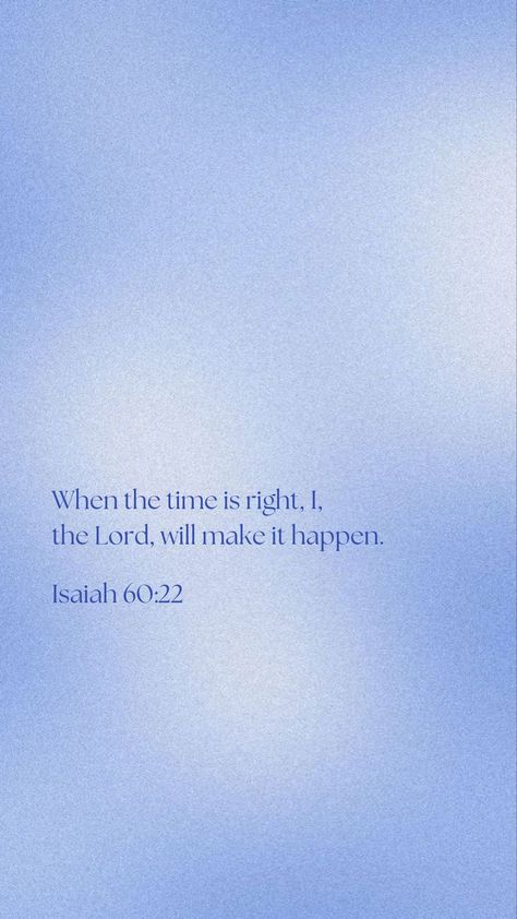 Bible Verse Blue Wallpaper, Bible Verse Wallpapers Aesthetic, Isaiah 60 22 Wallpaper Aesthetic, Blue Wallpaper Motivation, Isiah60:22 Wallpaper, Light Blue Bible Verse Wallpaper, Quote Wallpaper Blue, Isaiah 60:22 Wallpaper, Blue Wallpaper Beach