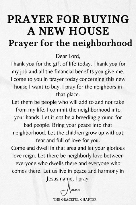 prayers for buying a new house- Prayer for the neighborhood 2024 Encouragement, New Home Blessing, House Prayer, Simple Expressions, House Blessings, Buying A New House, The Graceful Chapter, Psalms 119, Financial Prayers