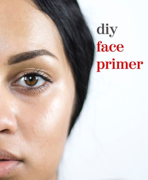 Natural Primer For Face, Diy Face Primer For Makeup, Homemade Face Primer, Diy Makeup Primer, Diy Primer Makeup, Diy Eyeshadow Primer, Oily Skin Primer, Diy Face Primer, Pore Minimizer Primer