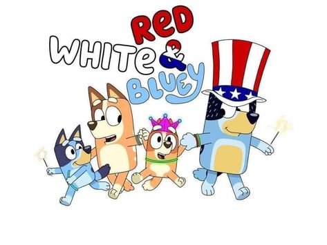 Bluey 4th Of July, Bluey Posters, Bluey Designs, Caw Art, Bluey Stuff, Parker James, Bluey Svg, Powerpuff Girls Wallpaper, Disney Silhouettes