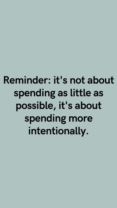 Intentional spending is the key to... Intentional Spending, Conscious Spending, Mindful Spending, So Be It, 2025 Mood, Money Saving Techniques, Saving Techniques, My Year, Manifestation Affirmations