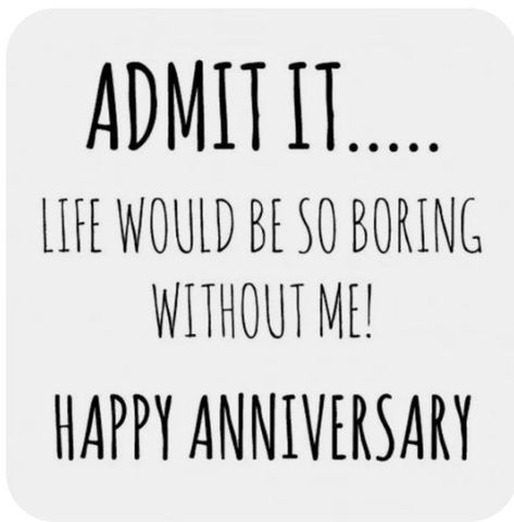 10 Wedding Anniversary Quotes, 8 Year Anniversary Quotes, Happy Anniversary Quotes For Husband, Funny Anniversary Quotes For Couples, Happy Anniversary Meme, Anniversary Memes, Year Anniversary Quotes, Happy Anniversary Funny, Happy Anniversary To My Husband