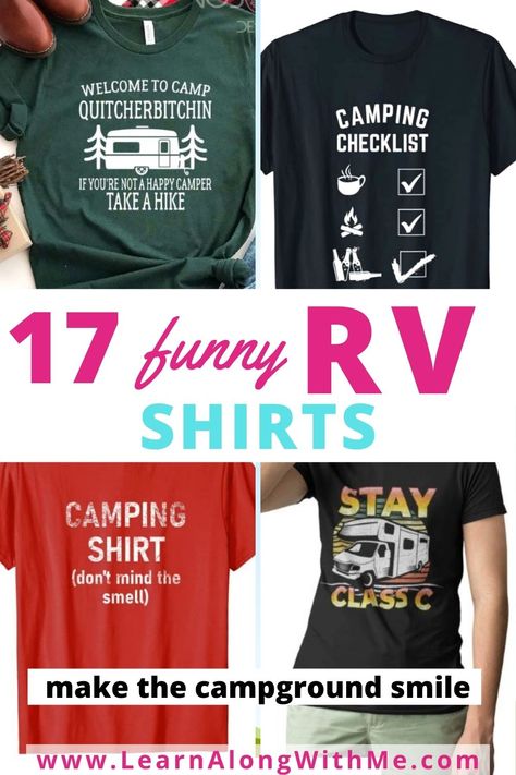 17 funny RV shirts to make the campground smile this summer. Travel Trailer Organization Ideas, Trailer Organization Ideas, Camping Tshirt Ideas, Fun Camping Games, Fun Camping Activities, Rv Organization Ideas, Glamping Shirts, Travel Trailer Organization, Small Space Storage Solutions