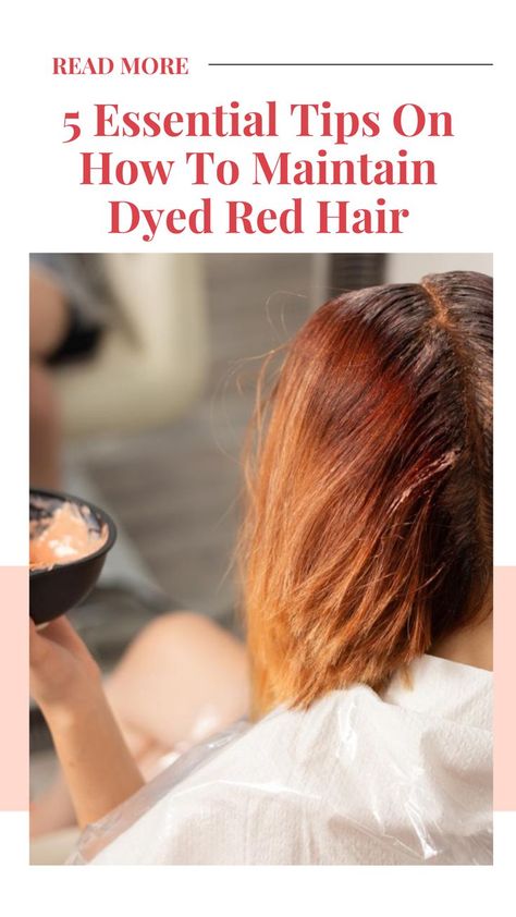 Red Hair Maintenance Tips, Maintaining Red Hair Color, How To Take Care Of Red Dyed Hair, Red Hair With Highlights Curly, How To Keep Red Hair From Fading, Red Hair Maintenance, Red Hair Upkeep, How To Maintain Red Hair Color, Dyed Red Hair Natural Looking