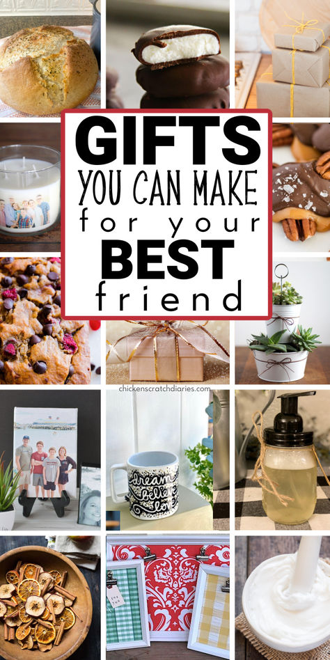 Collage of several gifts you can make with text "Gifts you can make for your best friend" Home Made Gifts For Best Friends, Gifts For Visiting Friends Home, Handmade Friendship Gifts, Great Diy Gifts, Handmade Gift Best Friend, Small Gift Baskets For Friends, Bff Handmade Gift Ideas, Gift Ideas For My Best Friend, Easy Christmas Gifts To Make For Friends