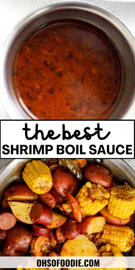 Text reads the best shrimp boil sauce How To Make Sauce For Seafood Boil, Captains Boil Sauce Recipe, Quick Seafood Boil, Seafood Boil Sauce Recipe Easy, Instant Pot Seafood Boil, Louisiana Shrimp Boil Recipe, Easy Seafood Boil Sauce, Crawfish Recipes Boiled, Shrimp Boil Sauce Recipe