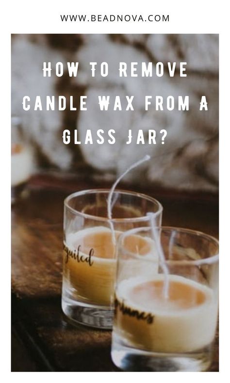 Crafting candles at home is fun – until you have to reuse glass jars for other projects. How many times have you struggled with doing a deep clean of a jar that has wax in it? We will teach you the correct way of cleaning these persistent wax stains today. #candlewax #diycandle #candle #wax #candlemaking #howto #removewax Diy Clean Burning Candles, How To Melt Wax Out Of Candle Jar, How To Melt Candle Wax In Glass Jar, Remove Candle Wax From Jar, How To Get Candle Wax Out Of Jars, How To Get Wax Out Of Candle Jars, How To Reuse Candle Jars, Clean Candle Jars, Reuse Glass Jars