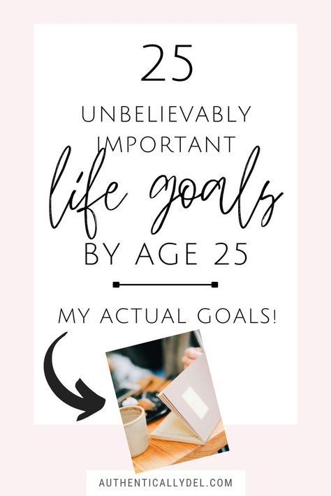 These goals before 25 are perfect for anyone in their early 20s. Everyone should have a list of goals before 25 years old! 20s Goals, 25 Year Old Vision Board, Goals In Your 20s, Goals For 23 Year Old, Goals For Women In Their 20s, Goals To Have In Your 20s, Goals For 22 Year Olds, Early 20s, Goals For 20 Year Olds