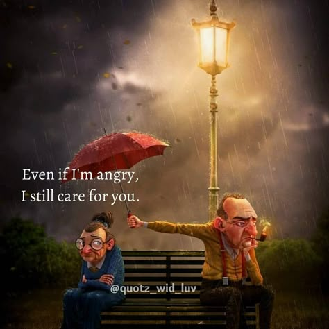 When You Are Angry But Still Love Him, I Love You Even When I Am Angry, Angry At Boyfriend Quotes, Angry Love Couple, Angry Love Quotes, I Still Care, Angry Quote, I'm Angry, Jerry Wallpapers