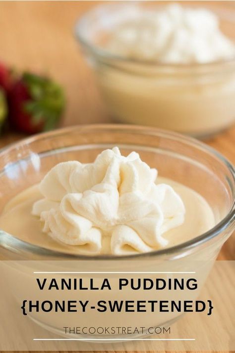 Naturally Sweetened Desserts, Vanilla Pudding Recipes, Sugar Free Vanilla Pudding, Fruit Topping, Keto Pudding, Homemade Vanilla Pudding, Honey Dessert, Healthy Pudding, Malva Pudding