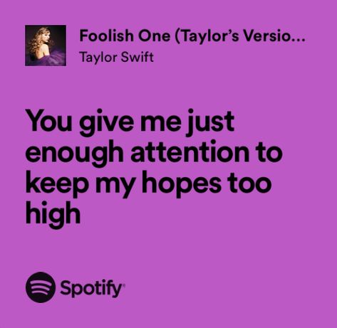 Foolish One, Pink Song Lyrics, Taylor Swift Lyric Quotes, Taylor Swift Song Lyrics, Taylor Lyrics, Music Recommendations, Relatable Tweets, Taylor Swift Songs, Taylor Swift Lyrics